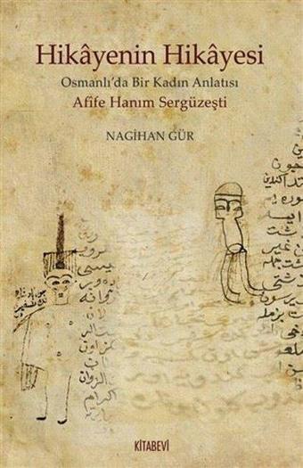 Hikayenin Hikayesi - Kitabevi Yayınları
