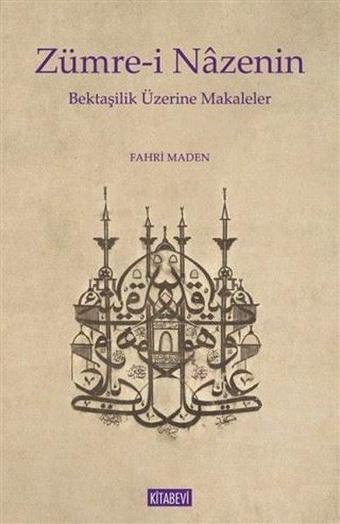 Zümre-i Nazenin - Fahri Maden - Kitabevi Yayınları