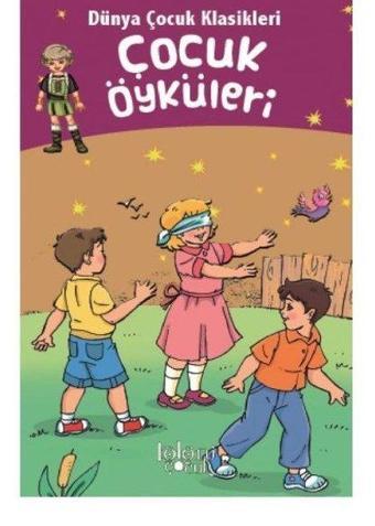 Dünya Çocuk Klasikleri - Çocuk Öyküleri - Kolektif  - Koloni Çocuk Yayınları