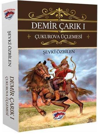 Demir Çarık 1 - Çukurova Üçlemesi - Şevki Özbilen - Ergenekon