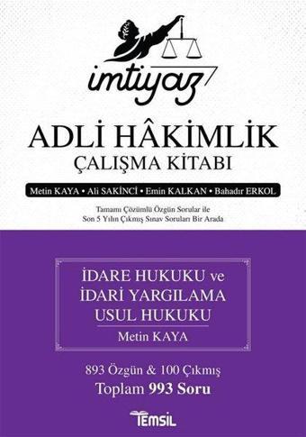 İdare Hukuku ve İdari Yargılama Usul Hukuku - İmtiyaz Adli Hakimlik Çalışma Kitabı - Ali Sakinci - Temsil Kitap