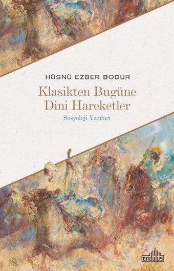Klasikten Bugüne Dini Hareketler - Sosyoloji Yazıları - Endülüs