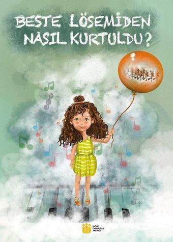 Beste Lösemiden Nasıl Kurtuldu? - İnönü Üniversitesi Yayınevi