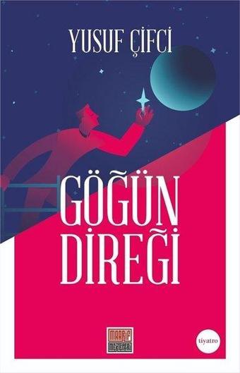 Göğün Direği - Yusuf Çifci - Maarif Mektepleri