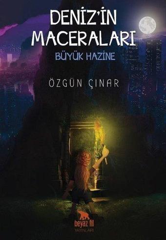 Denizin Maceraları - Büyük Hazine - Özgün Çınar - Beyaz Fil Yayınları