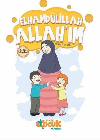 Elhamdülillah Allah'ım - Rabia Karzan - Siyer Yayınları