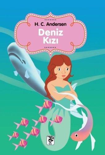 Deniz Kızı - Hans Christian Andersen - Sis Yayıncılık