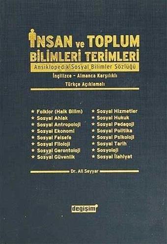 İnsan ve Toplum Bilimleri Terimleri - Ali Seyyar - Değişim Yayınları