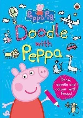 Peppa Pig: Doodle with Peppa  - Peppa Pig - Ladybirds