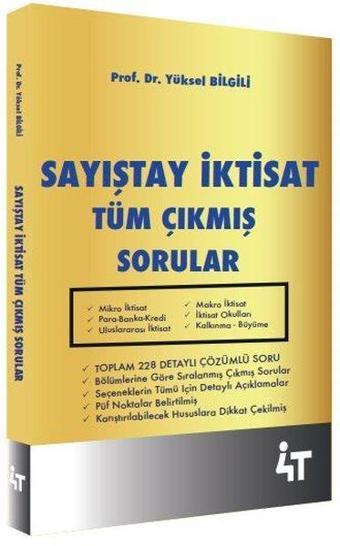 Sayıştay İktisat Tüm Çıkmış Sorular - Yüksel Bilgili - 4T  Yayınları