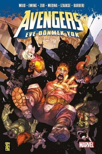 Avengers - Eve Dönmek Yok - Al Ewing - Gerekli Şeyler