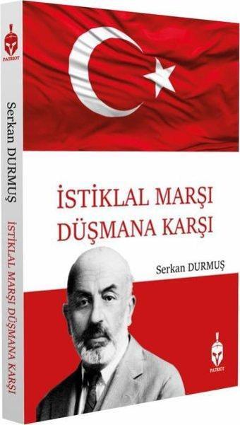 İstiklal Marşı Düşmana Karşı - Serkan Durmuş - Patriot