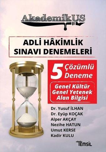 AkademikUS Adli Hakimlik Sınavı Denemeleri Çözümlü 5 Deneme - Kolektif  - Temsil Kitap