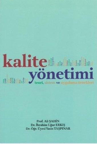 Kalite Yönetimi - Ali Şahin - Atlas Akademi Yayınları