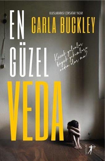 En Güzel Veda - Carla Buckley - Artemis Yayınları