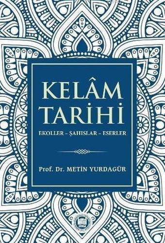 Kelam Tarihi - Ekoller - Şahıslar - Eserler - Metin Yurdagür - M. Ü. İlahiyat Fakültesi Vakfı Yayı