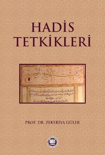 Hadis Tetkikleri - M. Ü. İlahiyat Fakültesi Vakfı Yayı
