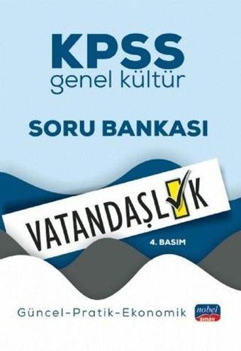 KPSS Genel Kültür Soru Bankası Vatandaşlık - Güncel - Pratik - Ekonomik - Kolektif  - Nobel Sınav