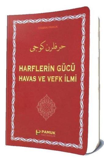 Harflerin Gücü Havas ve Vefk İlmi - Osman Pamuk - Pamuk Yayıncılık