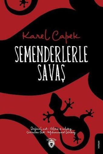 Semenderlerle Savaş - Karel Capek - Dorlion Yayınevi