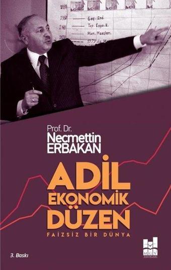 Adil Ekonomik Düzen - Faizsiz Bir Dünya - Necmettin Erbakan - MGV Yayınları