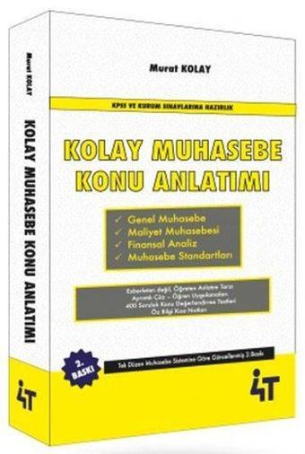 Kolay Muhasebe Konu Anlatımı - KPSS ve Kurum Sınavlarına Hazırlık - Murat Kolay - 4T  Yayınları