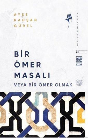 Bir Ömer Masalı - Ayşe Rahşan Gürel - Muhkem Kitap