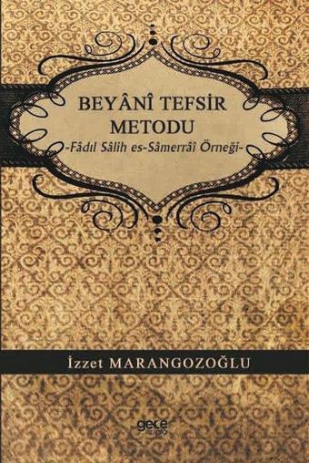 Beyani Tefsir Metodu - İzzet Marangozoğlu - Gece Kitaplığı