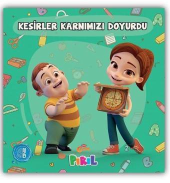 Kesirler Karnımızı Doyurdu - Kolektif  - TRT Pırıl Çocuk