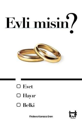 Evli misin? - Firdevs Karaca Eren - Kut Yayınları