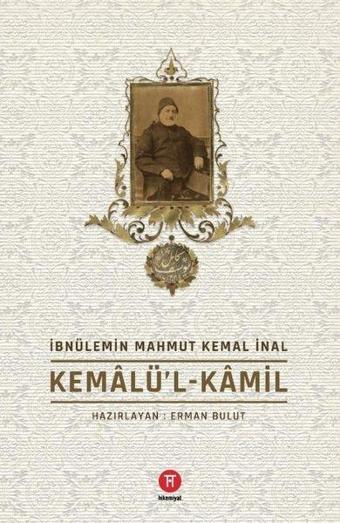 Kemalül - Kamil - İbnülemin Mahmut Kemal İnal - Hikemiyat