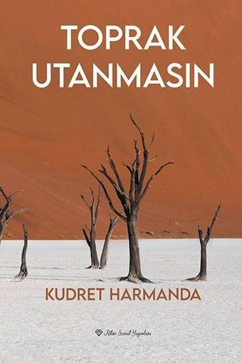 Toprak Utanmasın - Kudret Harmanda - Ritim Sanat Yayınları