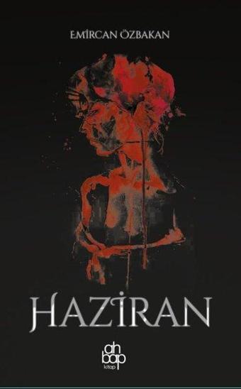 Haziran - Emircan Özbakan - Ahbap Kitap