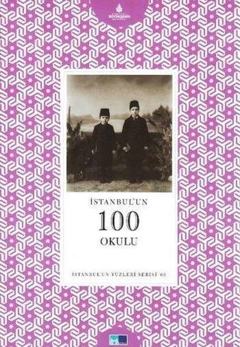 İstanbul'un 100 Okulu - Derya Baş - Kültür A.Ş.