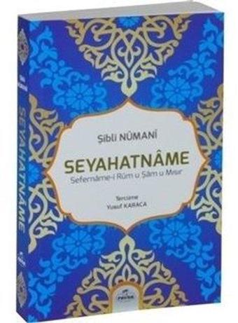 Seyahatname - Şibli Numani - Ravza Yayınları