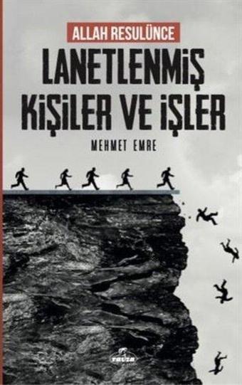 Allah Resulünce Lanetlenmiş Kişiler ve İşler - Mehmet Emre - Ravza Yayınları