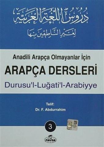 Anadili Arapça Olmayanlar İçin Arapça Dersleri 3 - Ravza Yayınları
