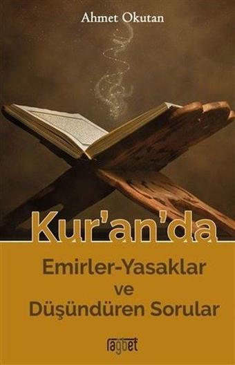 Kuranda Emirler - Yasaklar ve Düşündüren Sorular - Ahmet Okutan - Rağbet Yayınları