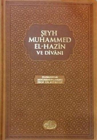 Şeyh Muhammed El-Hazin ve Divanı - Ravza Yayınları
