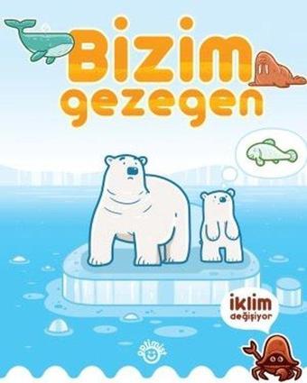Bizim Gezegen - İklim Değişiyor - Optimist