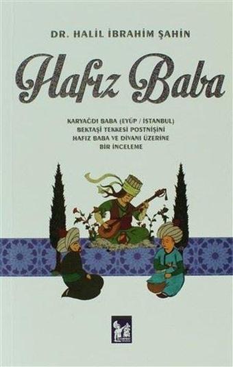 Hafız Baba - Halil İbrahim Şahin - AltınPost