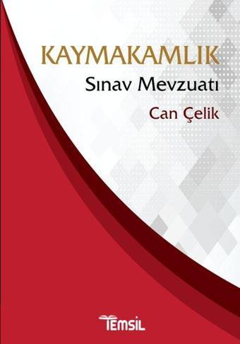 Kaymakamlık Sınav Mevzuatı - Can Çelik - Temsil Kitap