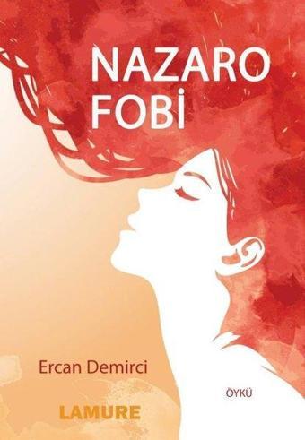 Nazarofobi - Ercan Demirci - Lamure Yayınevi