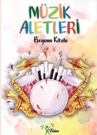 Müzik Aletleri - Boyama Kitabı - Kolektif  - Fidan