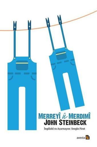 Merreyi u Merdimi - John Steinbeck - Avesta Yayınları