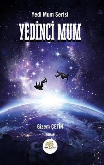 Yedinci Mum - Gizem Çetin - Nar Ağacı Yayınları