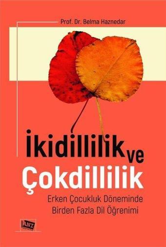 İkidillilik ve Çokdillilik - Belma Haznedar - Anı Yayıncılık