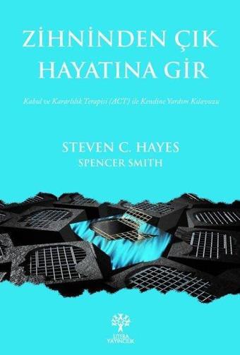 Zihninden Çık Hayatına Gir - Spencer Smith - Litera