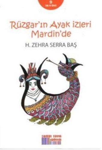 Rüzgar'ın Ayak İzleri Mardin'de - Zehra Serra Hacer Baş  - Somut Yayın Dağıtım