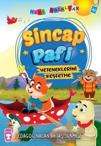 Sincap Pafi - Mini Masallar 5 - Nalan Aktaş Sönmez - Timaş Çocuk